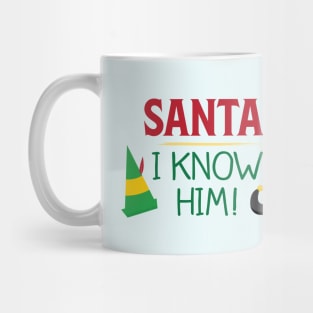 Santa I Know Him Christmas Movie Quote Mug